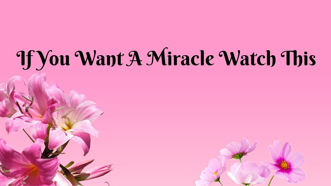 If You Want A Miracle Watch This (MODESTY STRONG MUSSAR)
