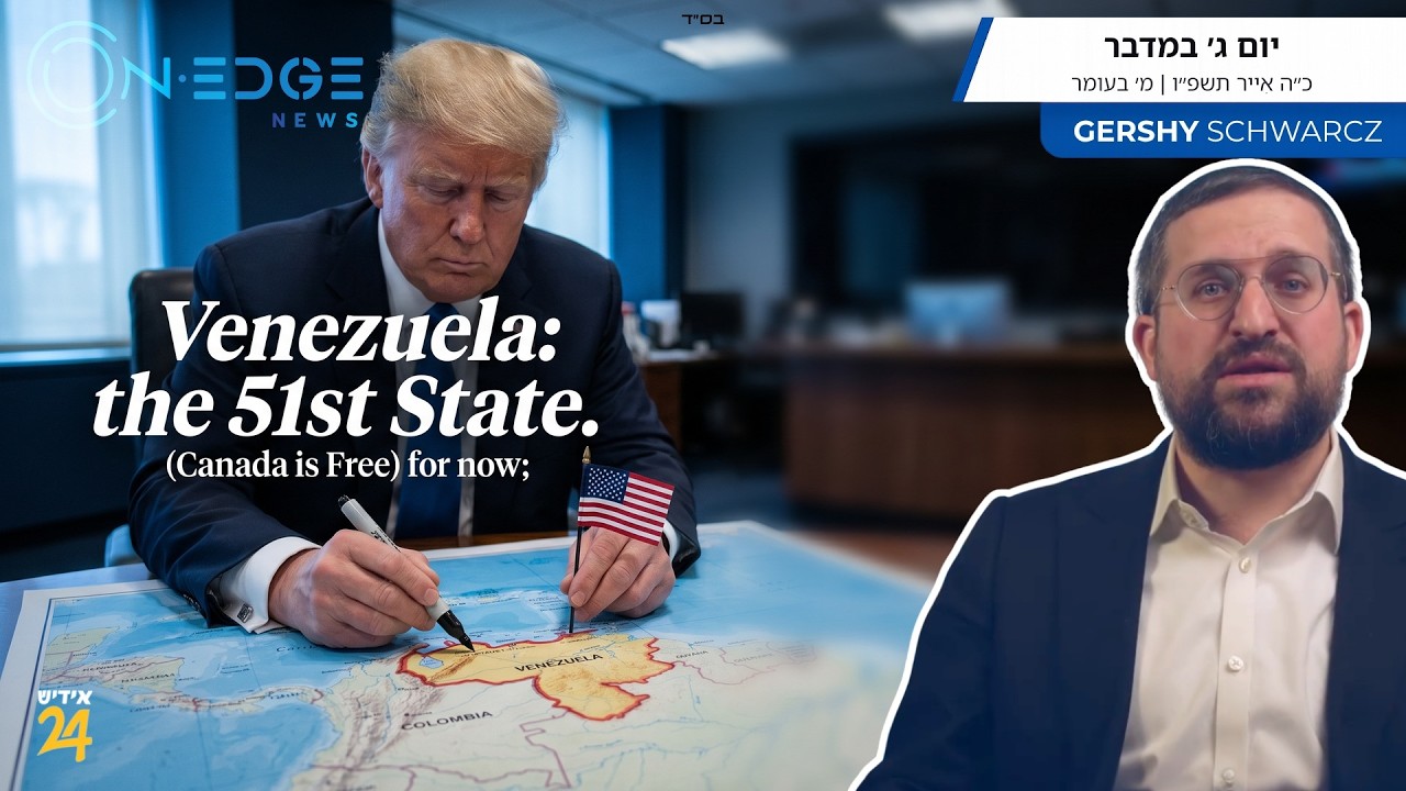 Venezuela: the 51st State. (Canada is Free) for now;| On Edge News | Gershy Schwarcz