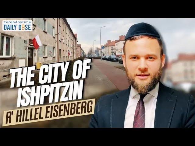 The City Of Ishpitzin By Rabbi Hillel Eisenberg