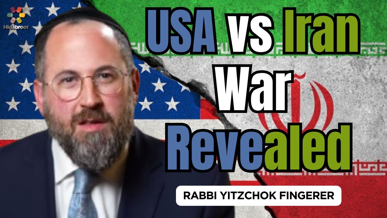 What Do Prophecies Say About the USA vs Iran War? - Rabbi Yitzchok Fingerer