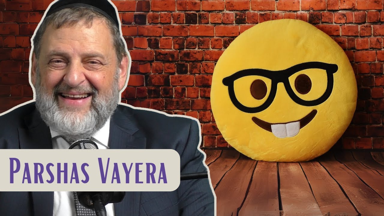 Vayera - Funny Or Not | Rabbi Dovid Orlofsky