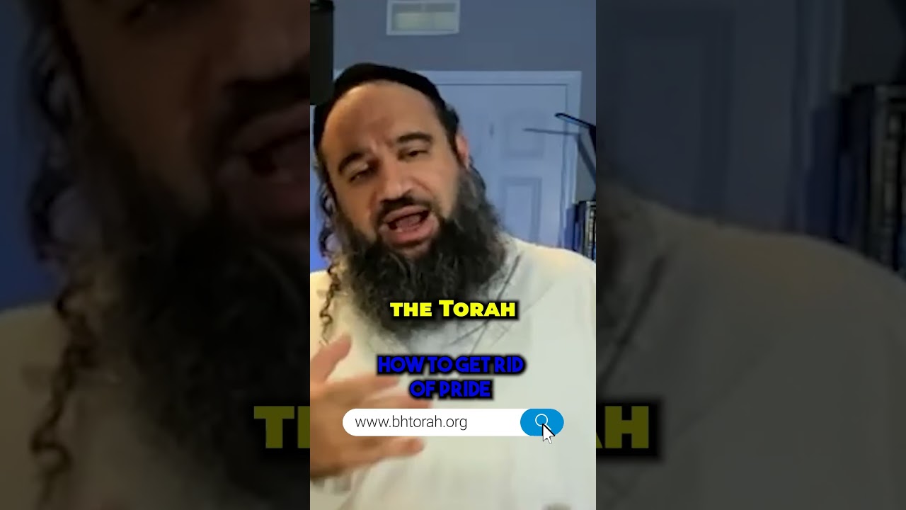 How To Get Rid Of Pride #Torah #OrthodoxJudaism #RabbiYaronReuven #Mussar #Judaism #Jewish #pride