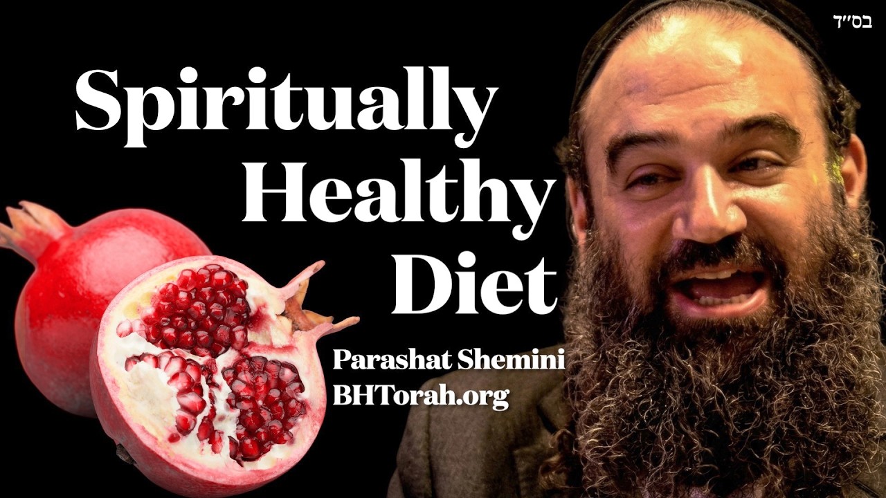 Spiritually Healthy Diet | Parashat Shemini