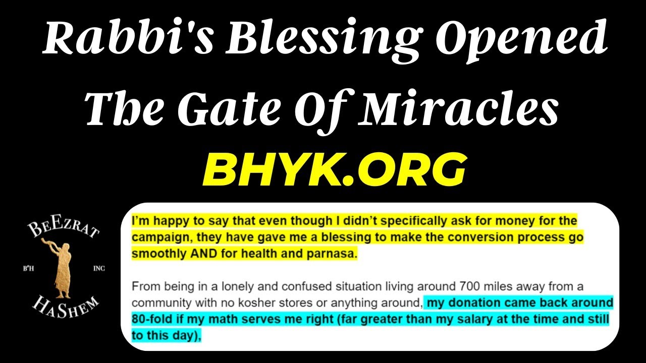 OHR Rabbi's Blessing Opened The Gate Of Miracles In My Life