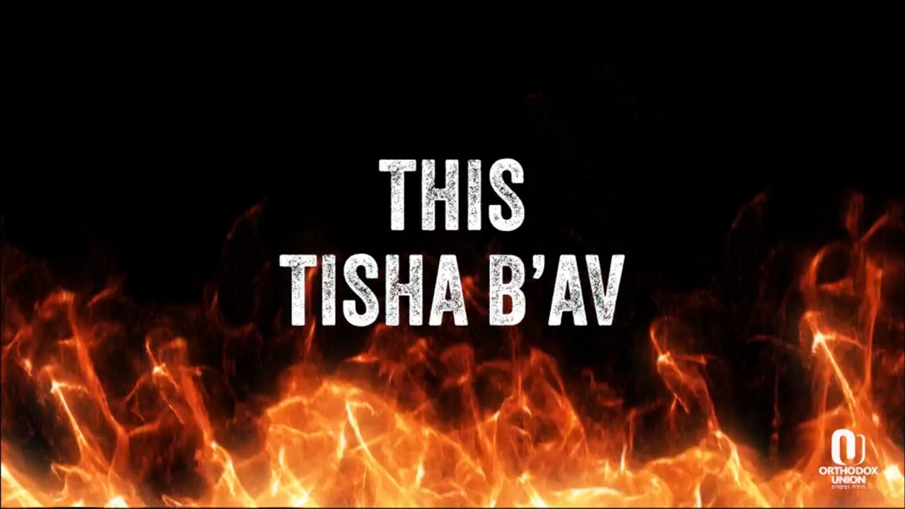 Infuse Your Tisha B’Av with Meaning