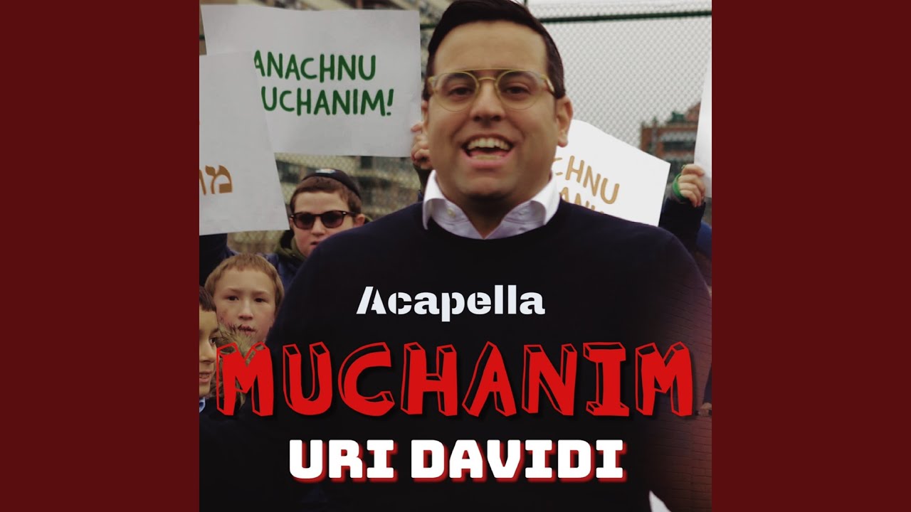 Muchanim (Acapella)