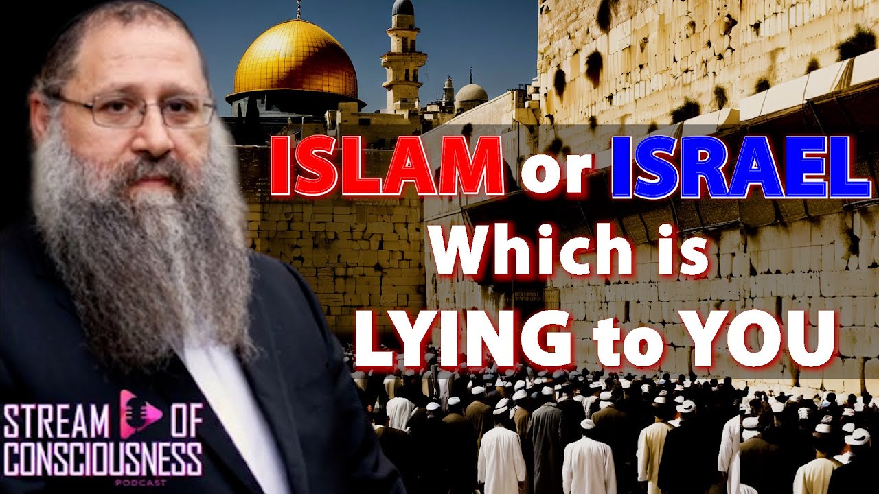 The Truth about Jews & Muslims, Israel War, Islam vs Judaism - Which is the Lie?