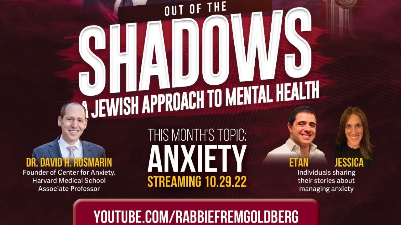 Episode 2: Anxiety - Out of the Shadows (A Jewish Approach to Mental Health)