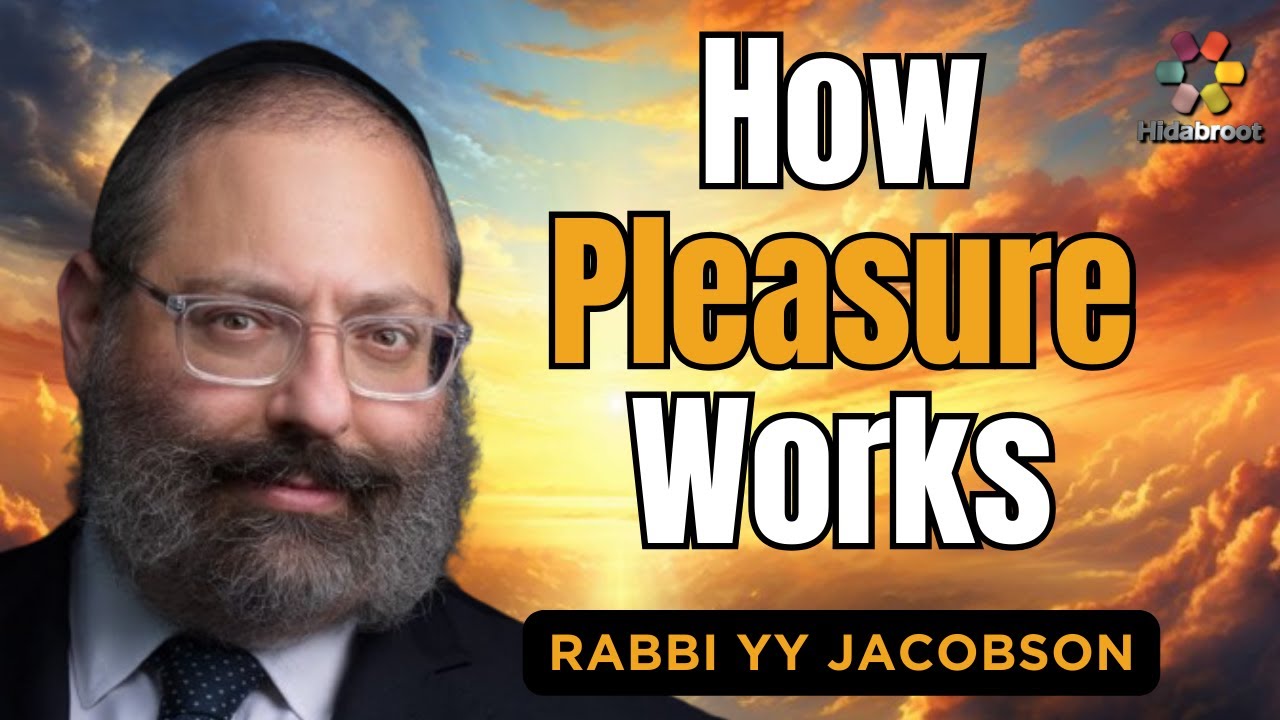 The Mechanism of Pleasure - Rabbi YY Jacobson - Parshat Tetzaveh