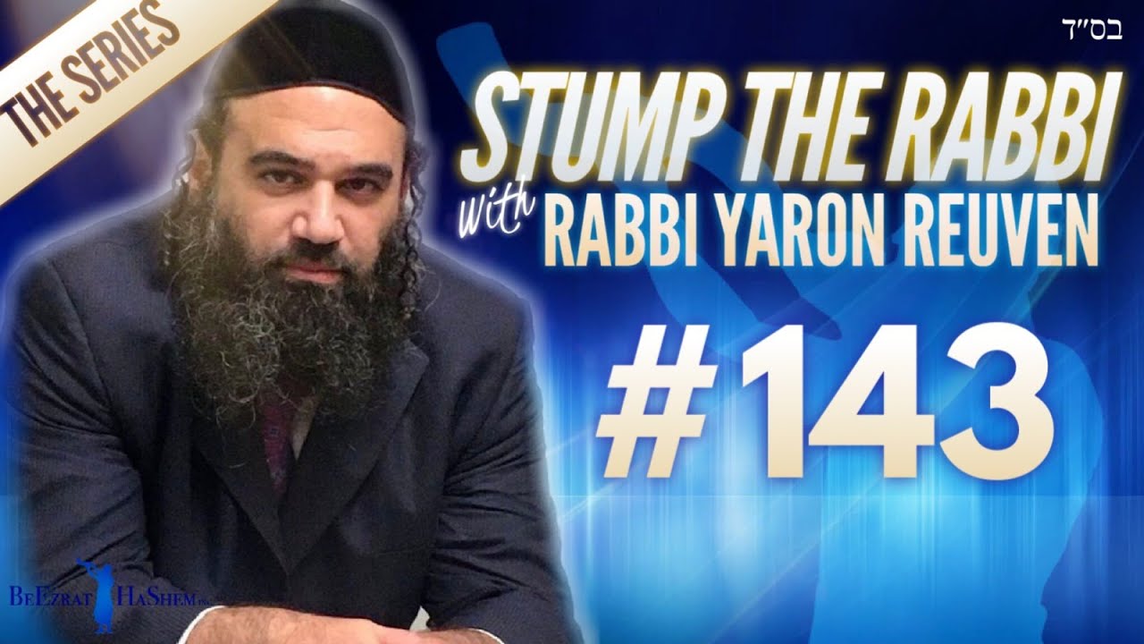 JEWISH GENETICS, Does God Need Us, DAMAGING PICTURES, Who's Esav, HOUSEPARTY - STUMP THE RABBI (143)