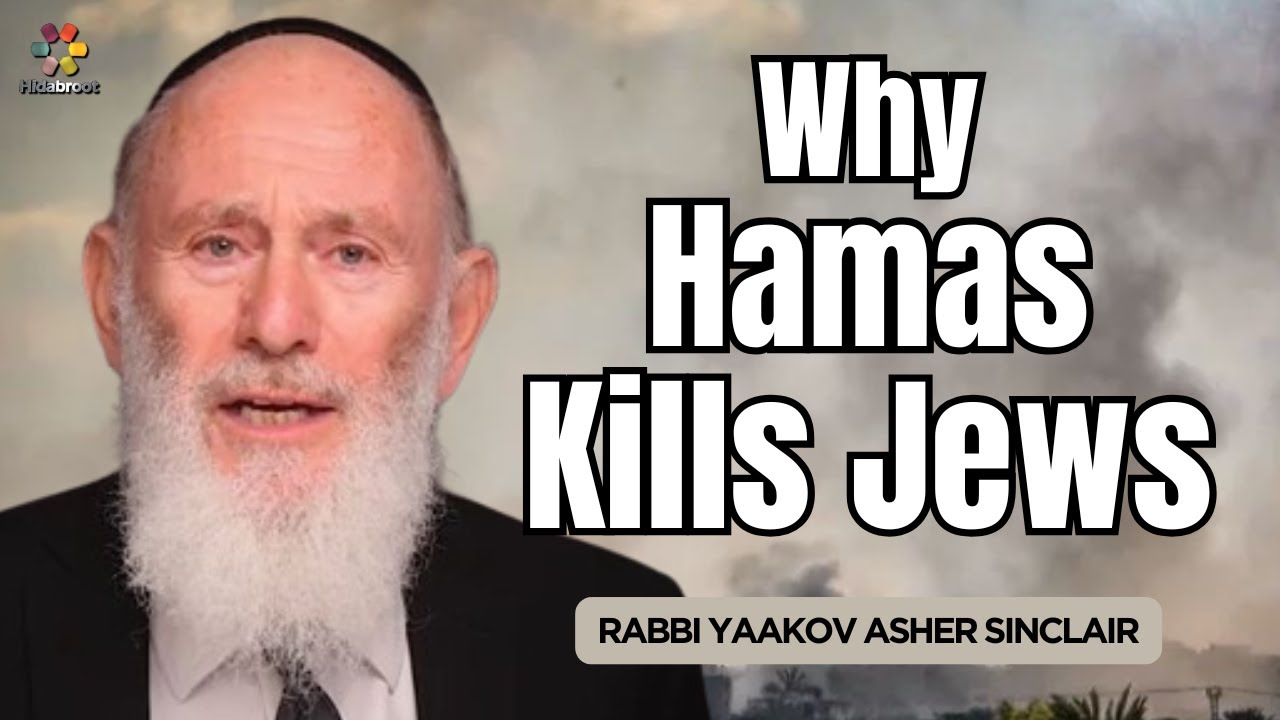 The Real Reason Hamas Kills Jews - Parshat Lech Lecha - Rabbi Yaakov Asher Sinclair