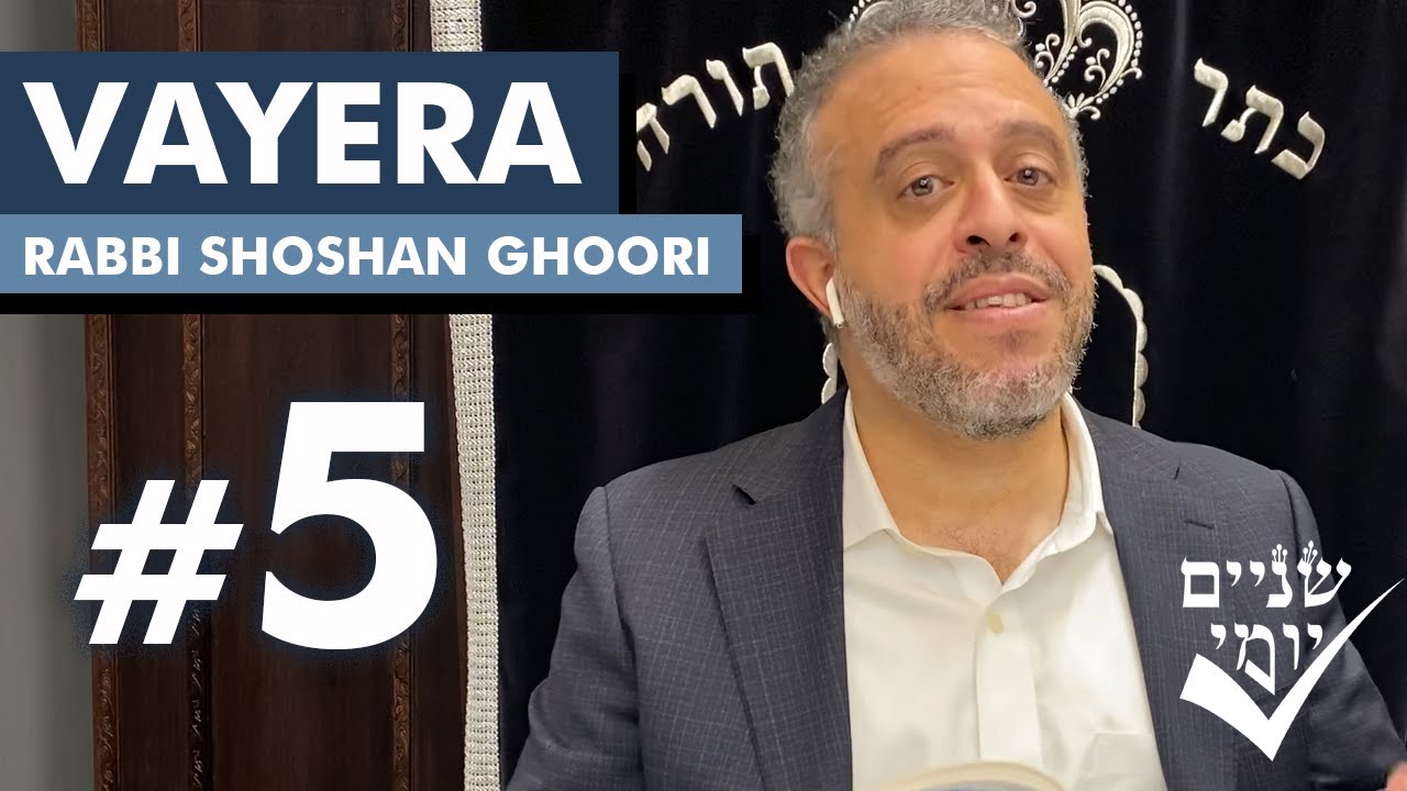Shnayim Yomi - Vayera - Chamishi - #5