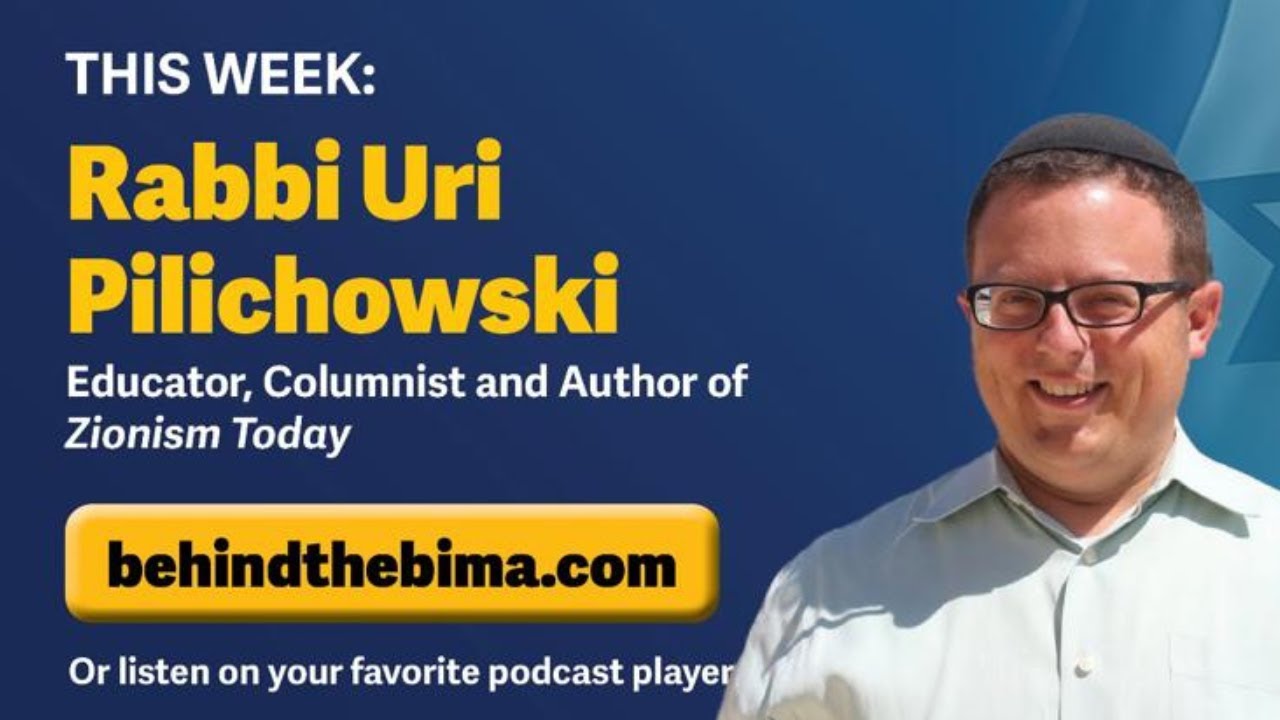 #141: Behind the Bima - Rabbi Uri Pilichowski