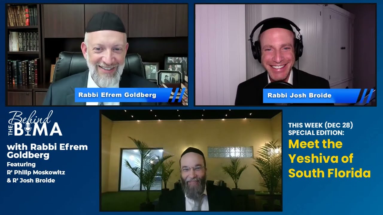 #111: Behind the Bima - Meet the Yeshiva of South Florida