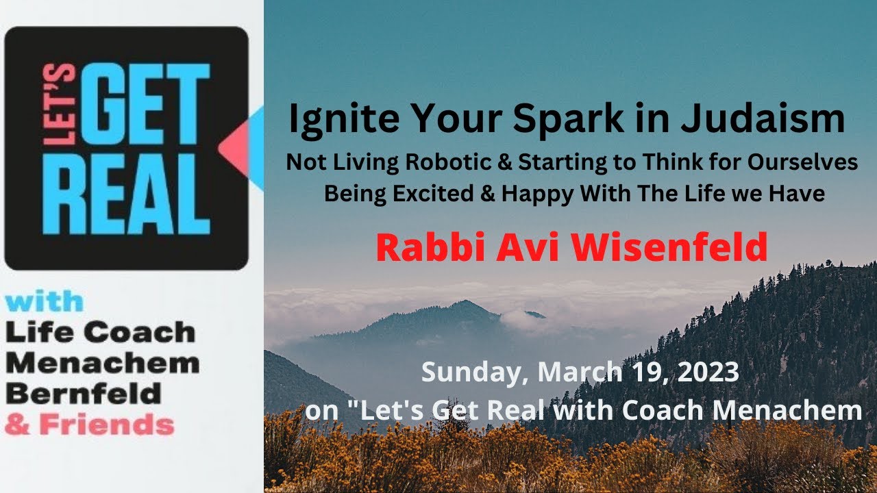 Ignite Your Spark in Judaism, Rabbi Avi Wisenfeld #137