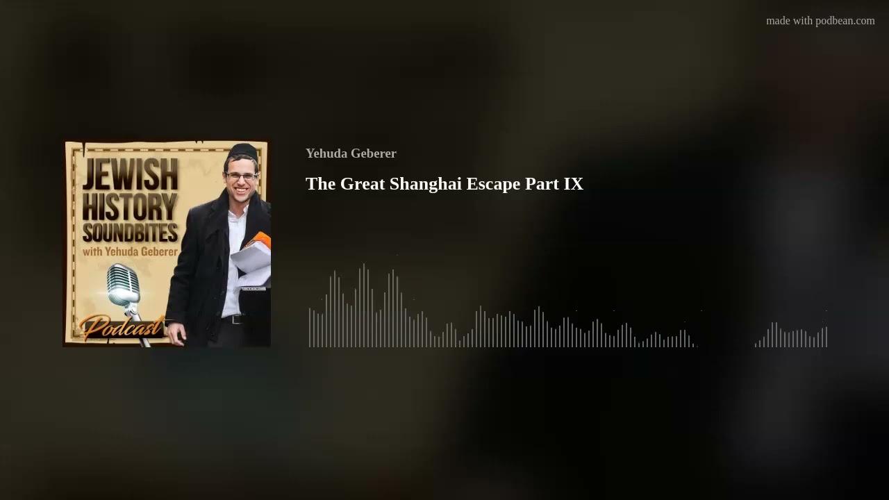 The Great Shanghai Escape Part IX