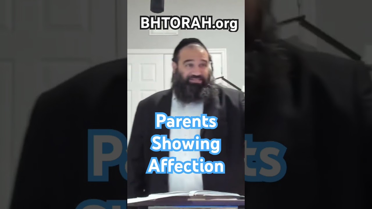 Parents showing affection in front of kids #rabbiyaronreuven #torah #parentingtips
