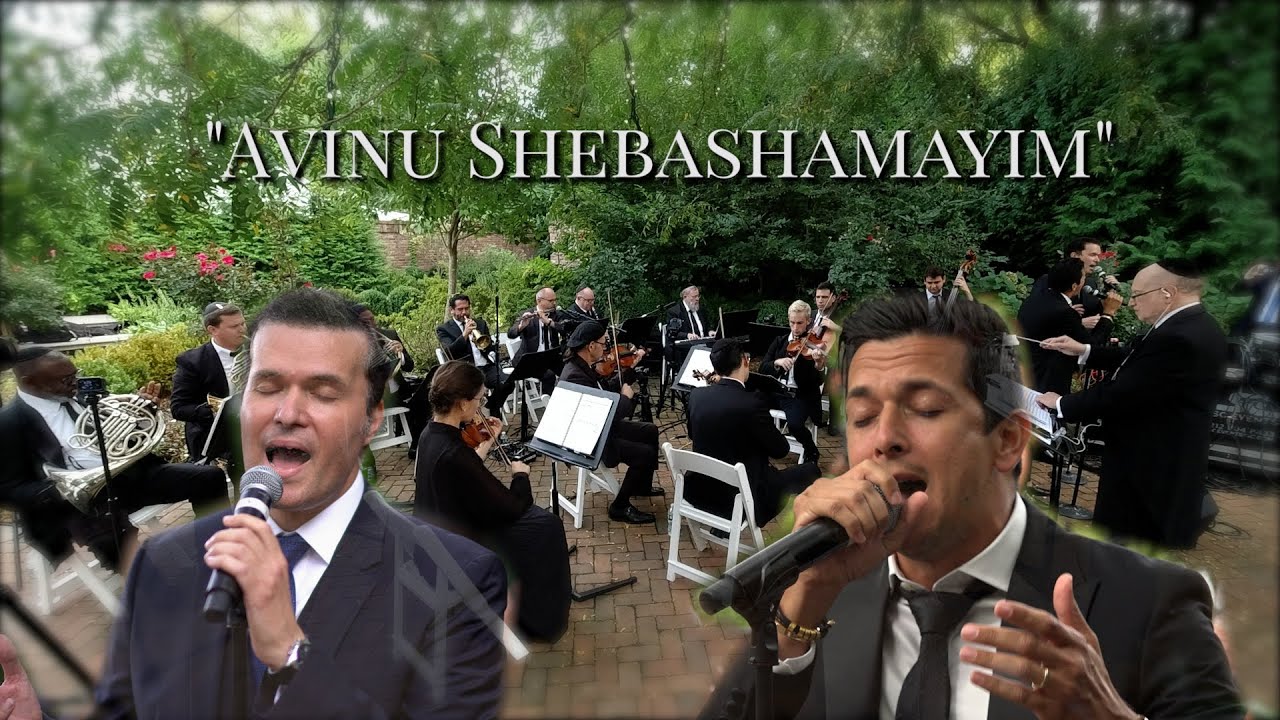 Ohad Moskowitz & Avi Perets “Avinu Shebashamayim” An Aaron Teitelbaum Production
