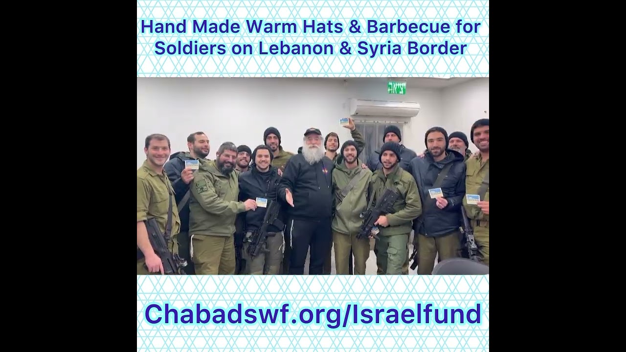 Hand Made Warm Hats & Barbecue for Israeli Soldiers on Lebanon & Syria Border