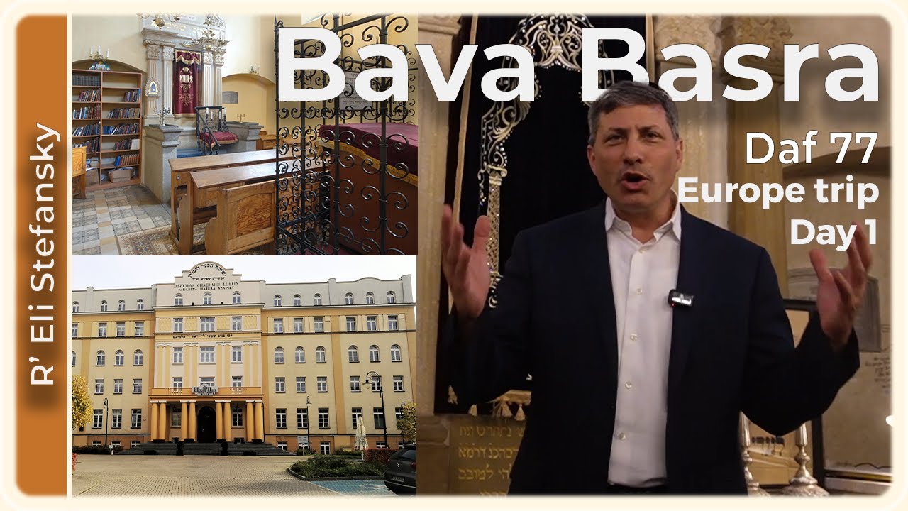 Daf Yomi Bava Basra Daf 77 by R’ Eli Stefansky