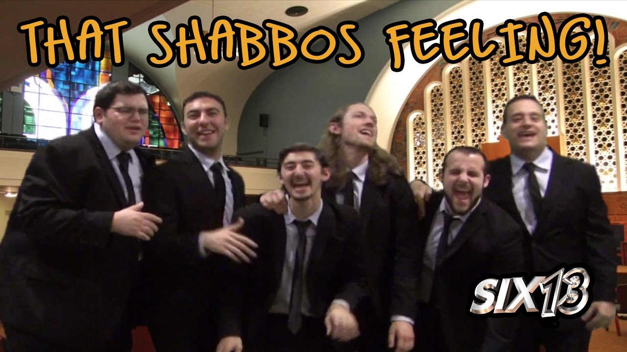 Six13 - That Shabbos Feeling! (a "Can't Stop The Feeling!" adaptation for Shabbat)