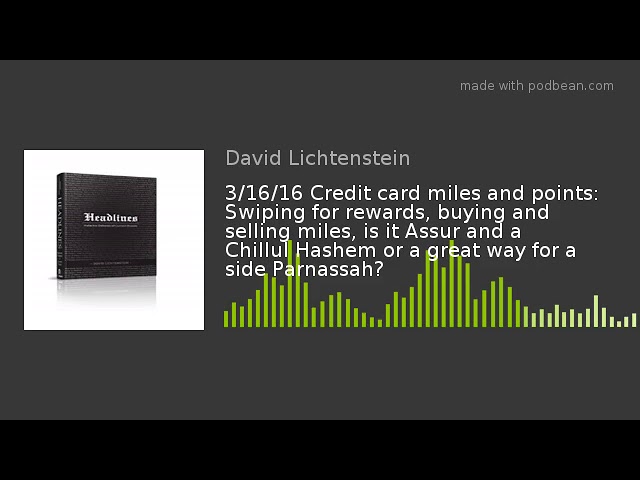 3/16/16 Credit card miles and points: Swiping for rewards, buying and selling miles, is it Assur and