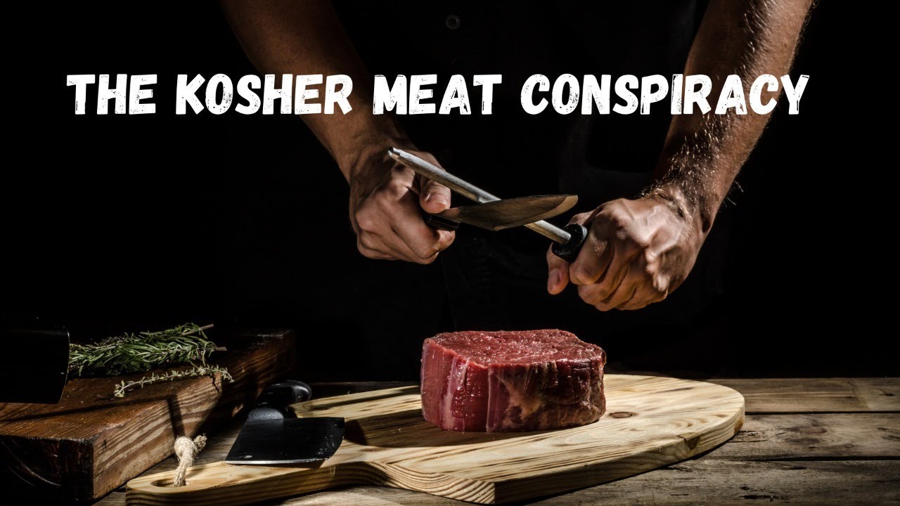 The KOSHER MEAT Conspiracy