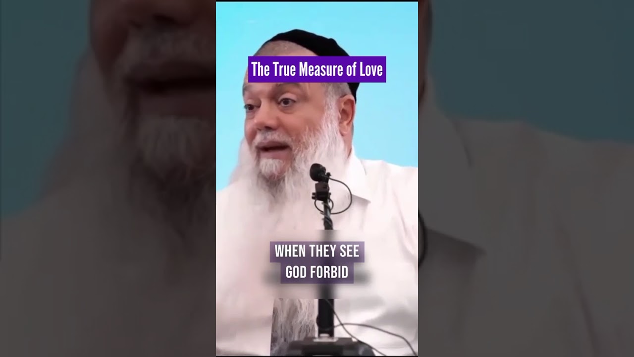 The True Measure Of Love | Rabbi Yigal Cohen