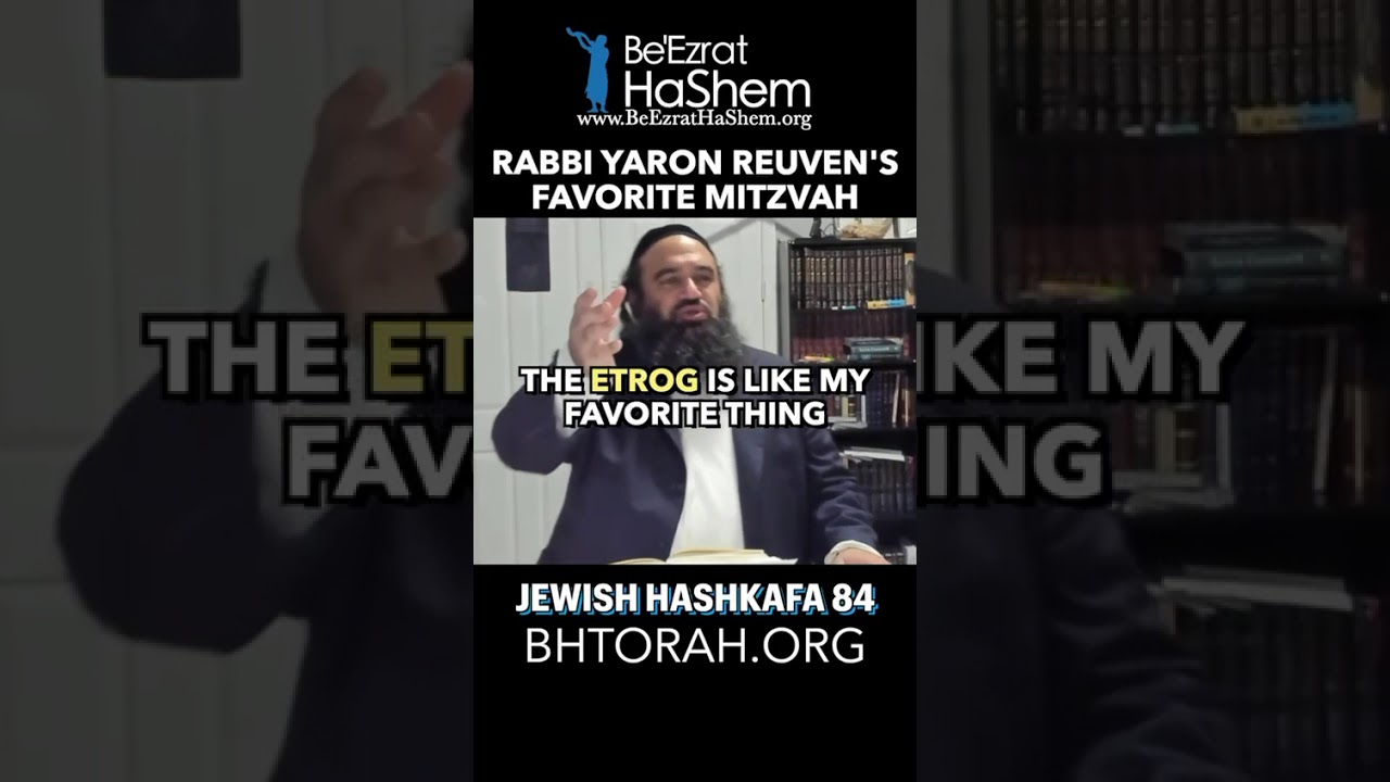 Rabbi Yaron Reuven’s Favorite Mitzvah