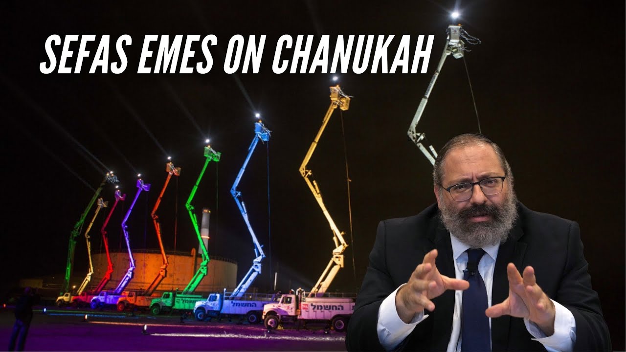Chanukah Insights from the Sefas Emes