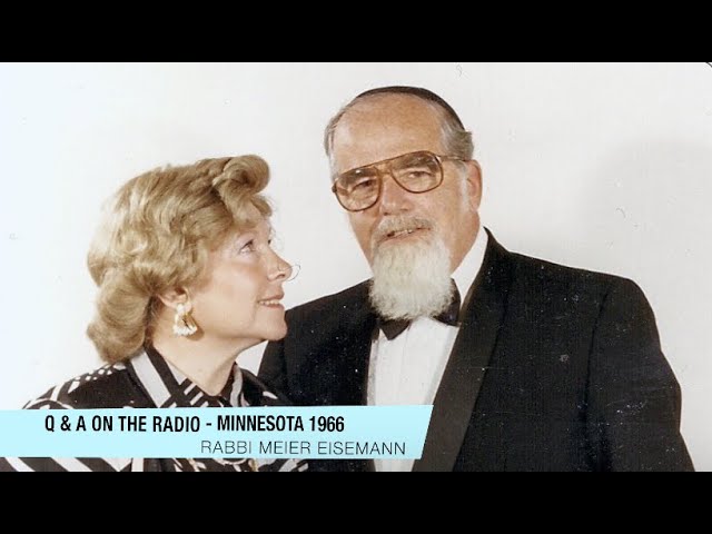 Rabbi Meier Eisemann - Q&A on the Radio - 1966 - Minnesota