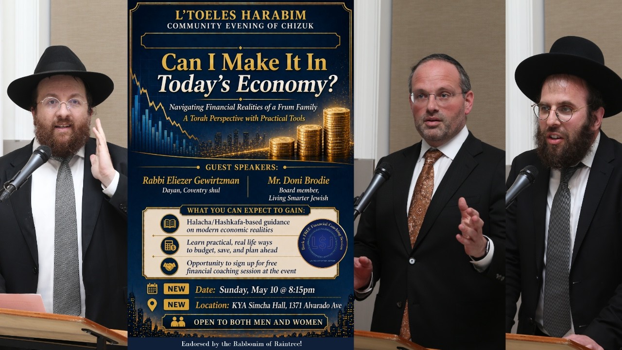 Can I Make It In Today's Economy? Rabbi Eliezer Gewirtzman & Mr. Doni Brodie - Living Smarter Jewish