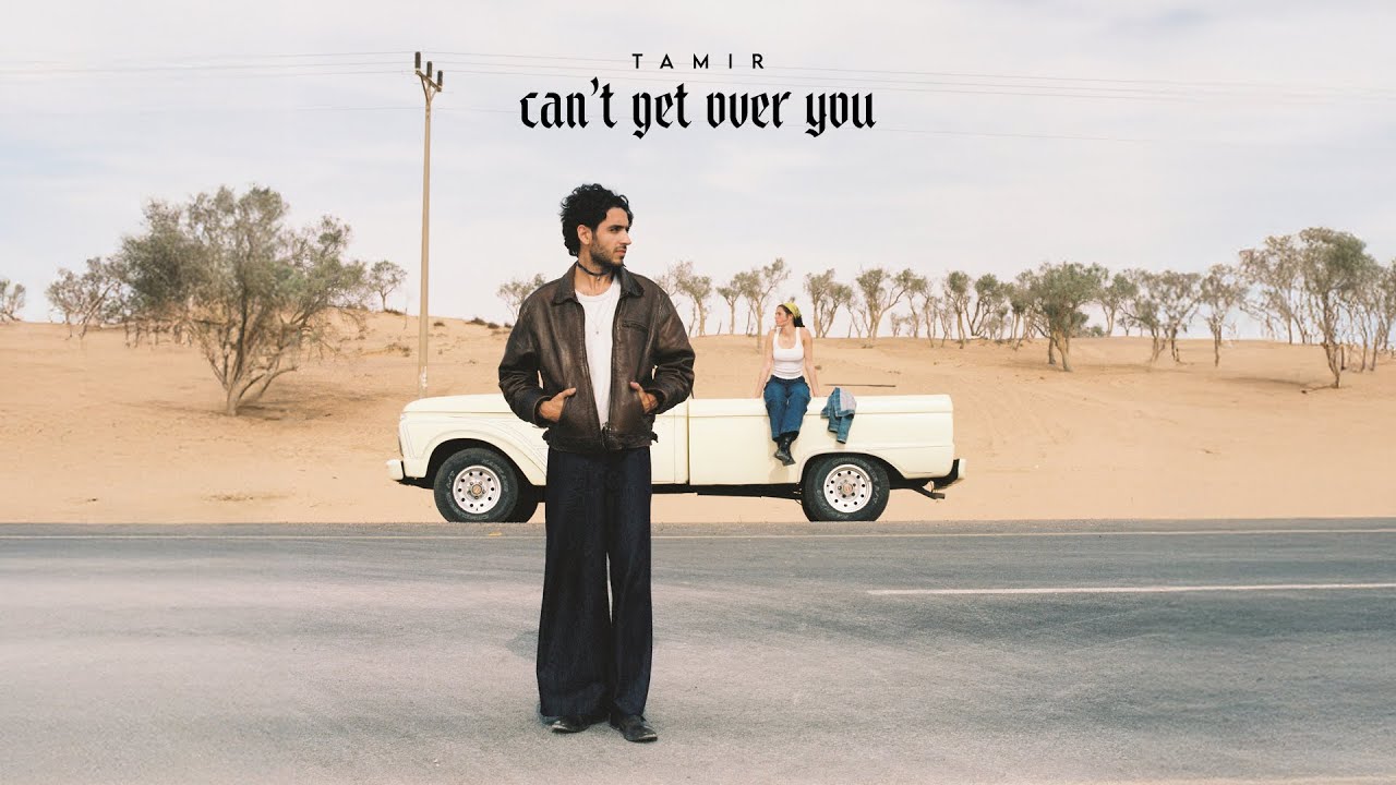 Tamir Grinberg - Can’t get over you - תמיר גרינברג