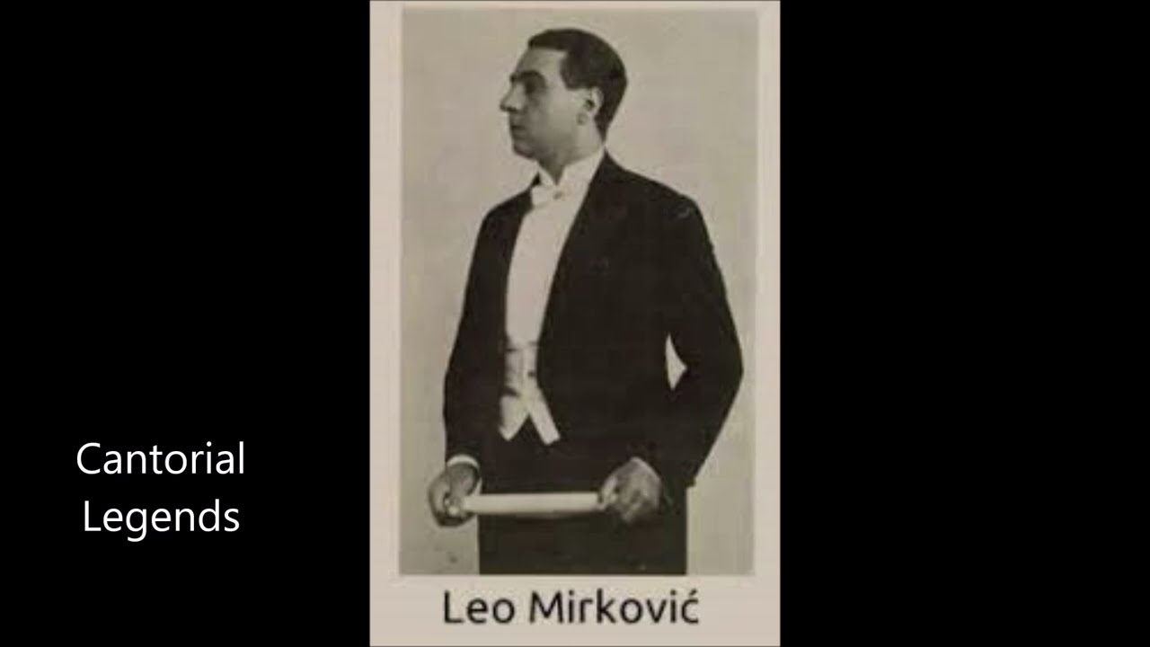 Cantor Leo Mirkovic - Yismechu