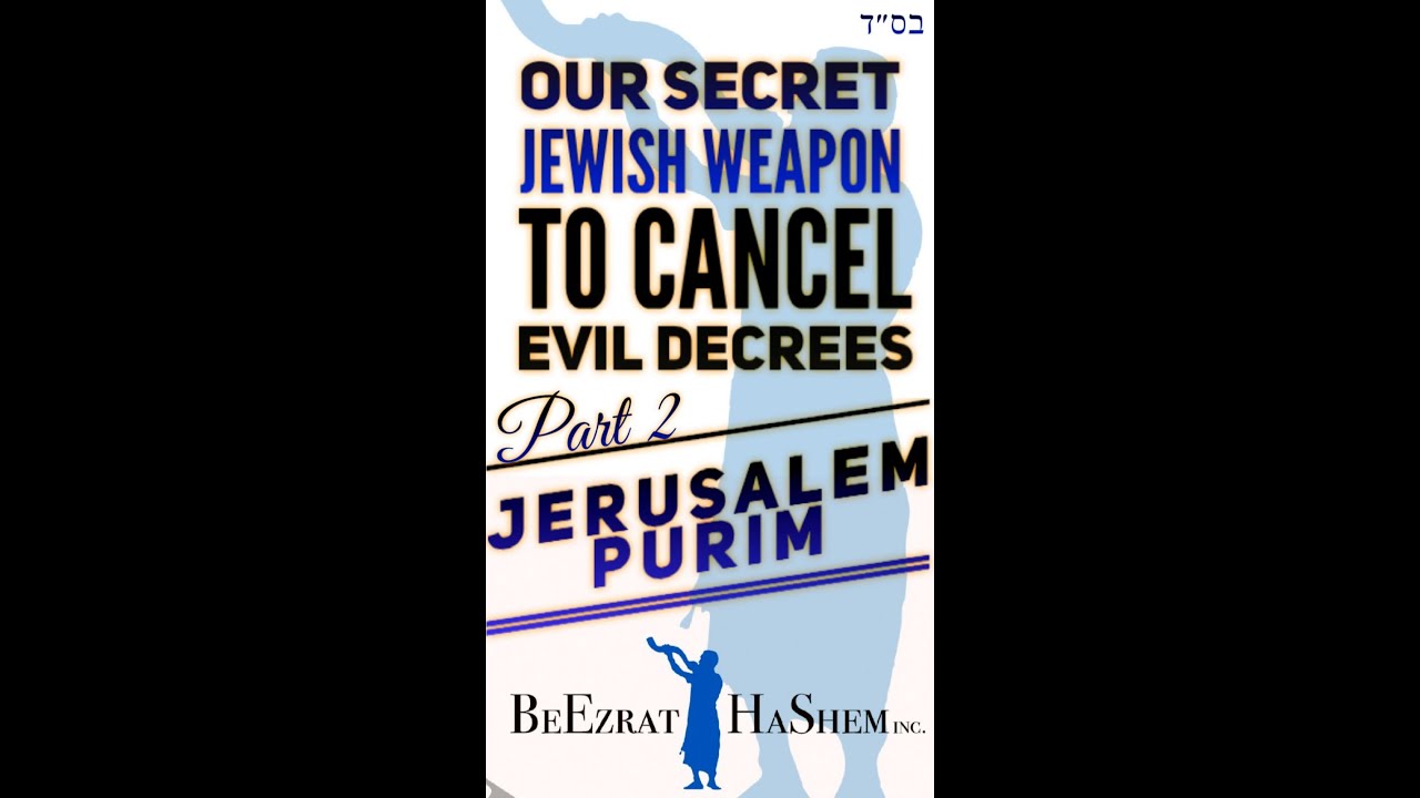 Secret Jewish PURIM Weapon PART 2