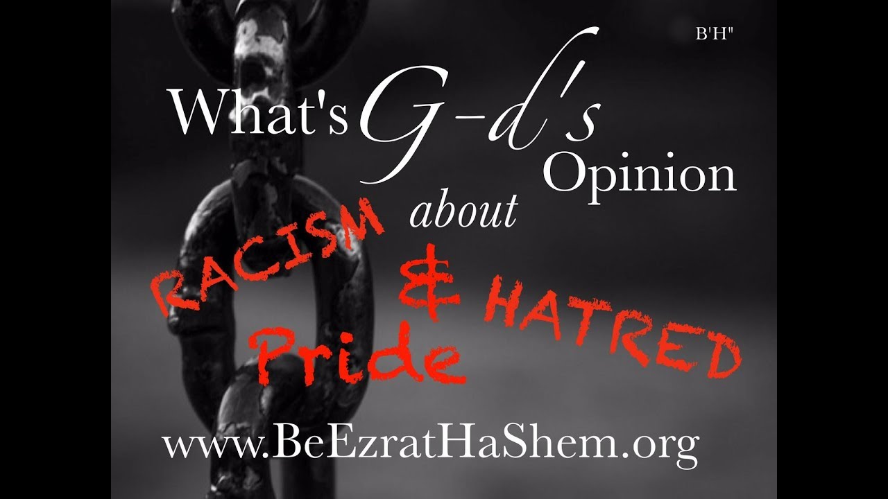 What's God's opinion About Racism, Pride and Hatred? - MUSSAR Pirkei Avot (59)