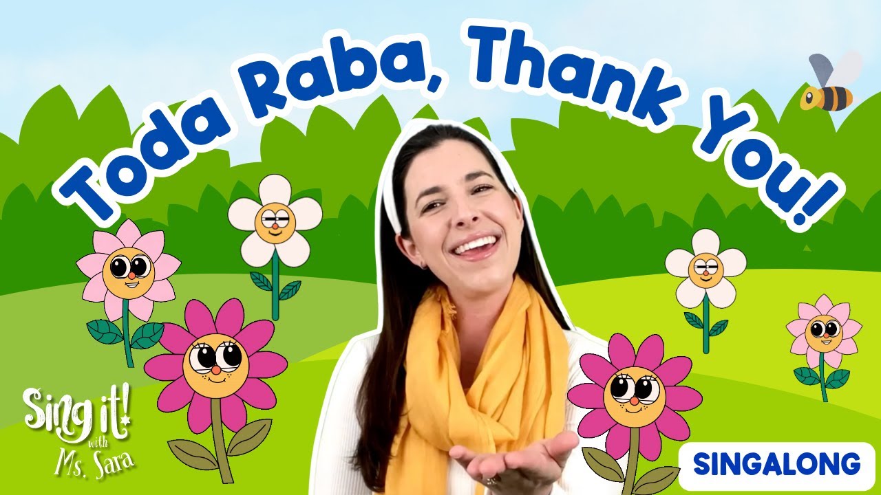 Learn How to Say Thank You In Hebrew! Ms. Sara sings Toda Raba | Kids Jewish Songs | Thank you Song