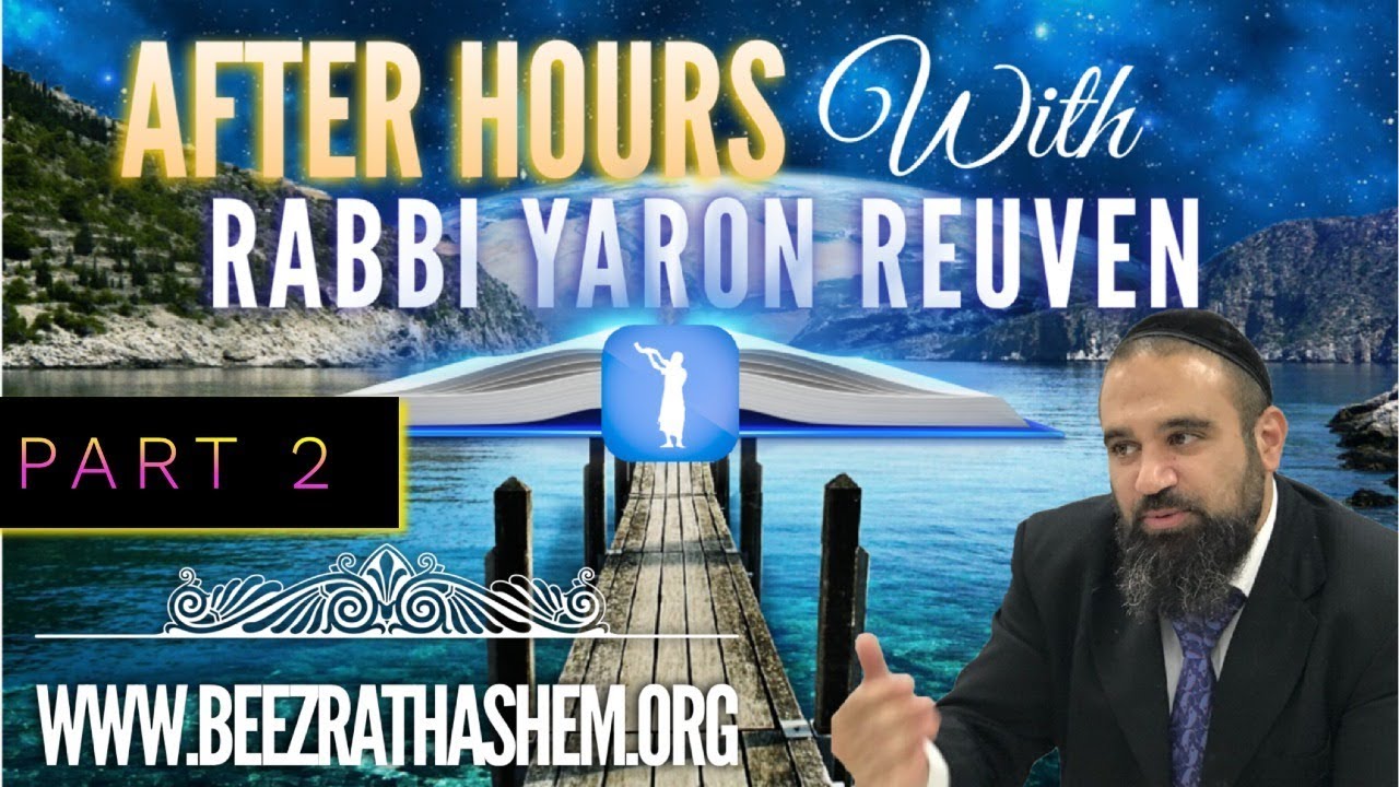After Hours with Rabbi Yaron Reuven (2)