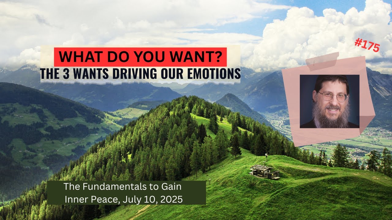What Do You Want? The 3 Wants Driving Our Emotions #175