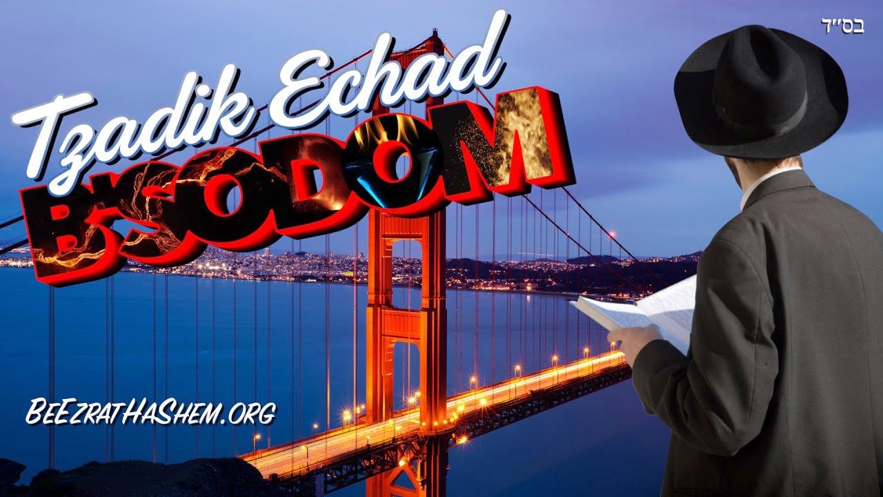 One Tzadik in Sodom