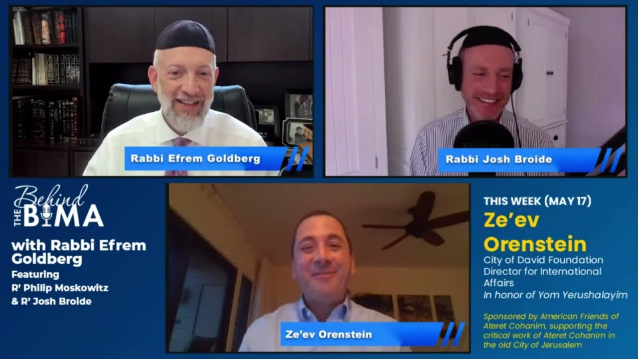 #125: Behind the Bima: Ze'ev Orenstein (City of David Foundation Director for International Affairs)