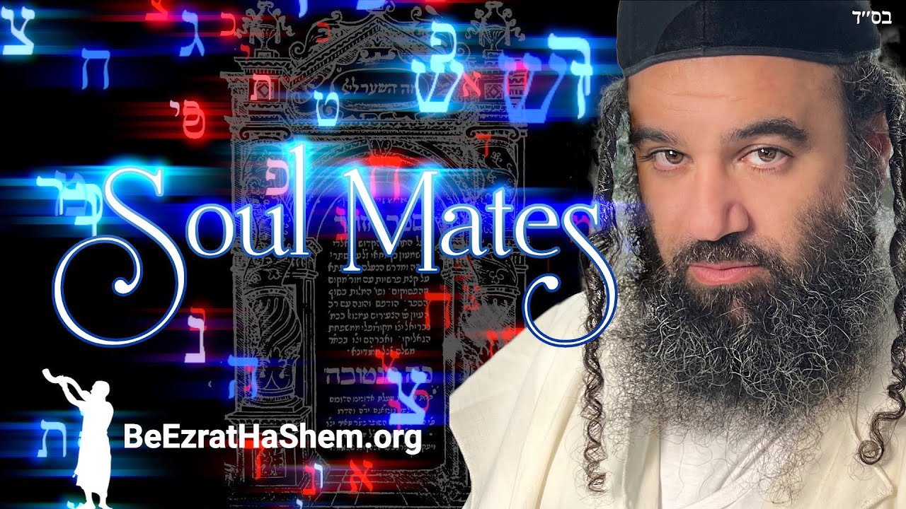 Soul Mates According To Kabbalah And Chassidut