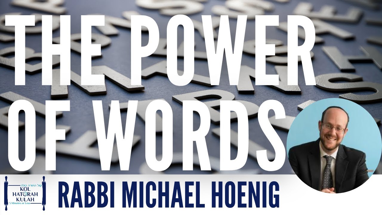 The Power of Words - Rabbi Michael Hoenig | Mussar