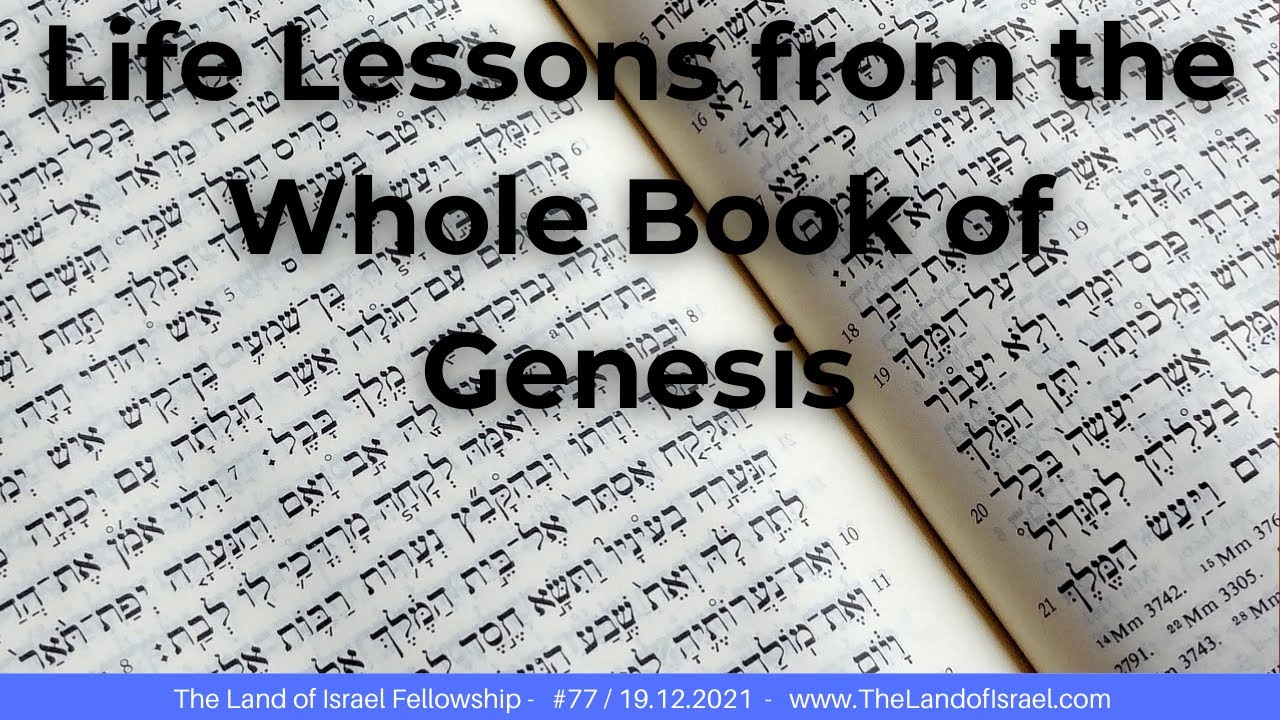 Life Lessons From the Whole Book of Genesis - Jeremy Gimpel: The Land of Israel Fellowship