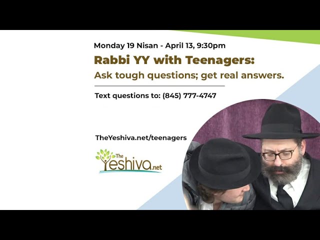 Rabbi YY With Teenagers: Ask Tough Questions; Get Real Answers - Coronavirus: Teenager's Program #1