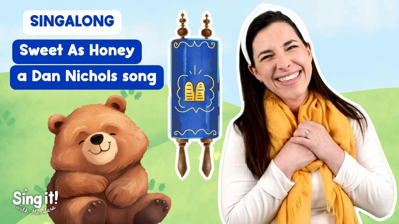 Ms. Sara Sings Sweet As Honey | Song for Kids | By Dan Nichols | Shavuot Singalong