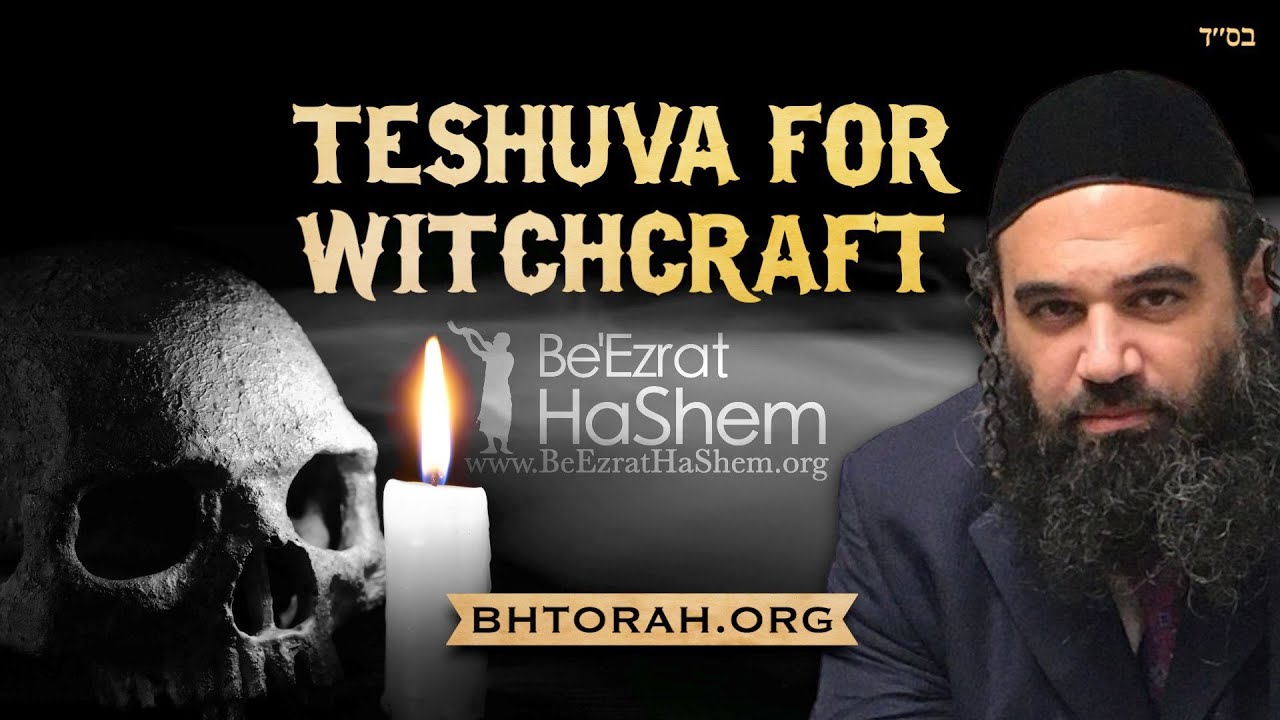 Doing TeShuva For Witchcraft