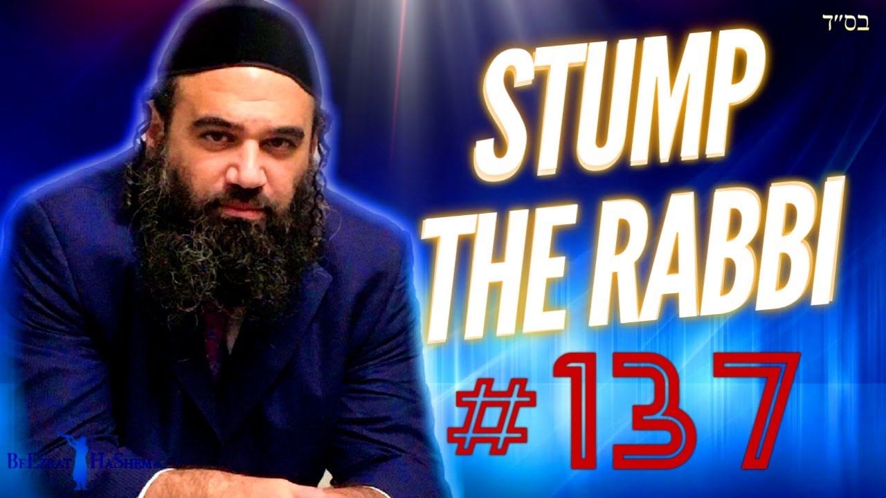 Acquiring A Peaceful Life, PURIFICATION,  Superstition, INTERMARRIAGE KIDS - STUMP THE RABBI (137)