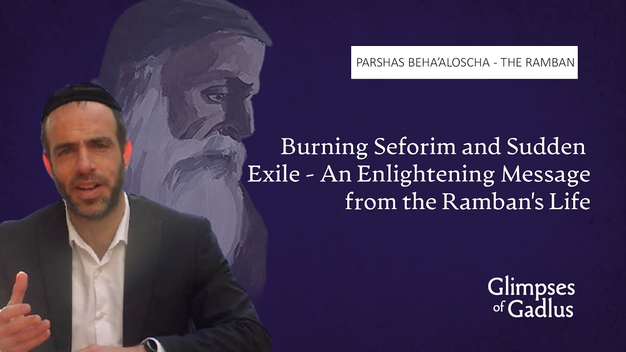 Rabbi Chaim Gross - Parshas Beha'aloscha - Glimpses of Gadlus