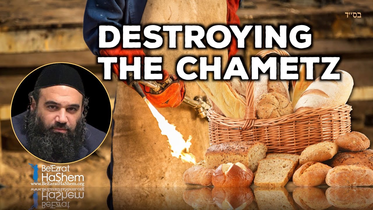 FIND AND DESTROY THE CHAMETZ